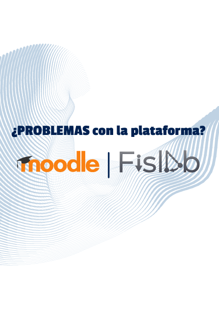 Si tienes problemas con la plataforma Moodle y/o FISLAB, llena el siguiente formulario y te proporcionaremos soporte técnico.